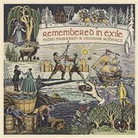 Remembered In Exile : Songs And Ballads From Nova Scotia