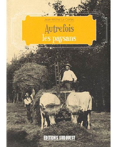 Autrefois les paysans