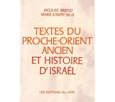 Textes du Proche-Orient ancien et histoire d'Israel