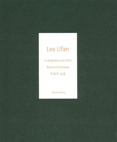 La Respiration de l'infini - Lee Ufan - relié