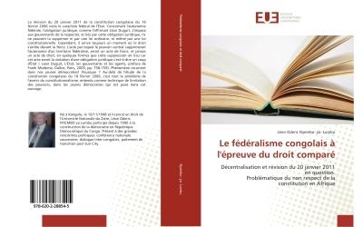 Le federalisme congolais a l'epreuve du droit compare