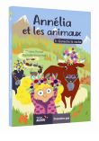 Annélia et les animaux - Ganache la vache Tome 3