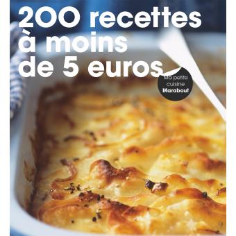 200 recettes à moins de 5 euros - cartonné - Collectif - Achat Livre