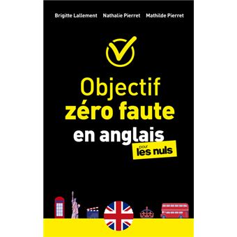 Objectif zéro faute en anglais pour les Nuls