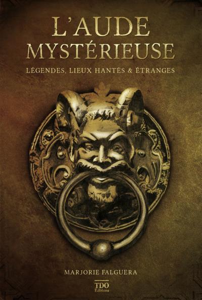 L'Aude mystérieuse