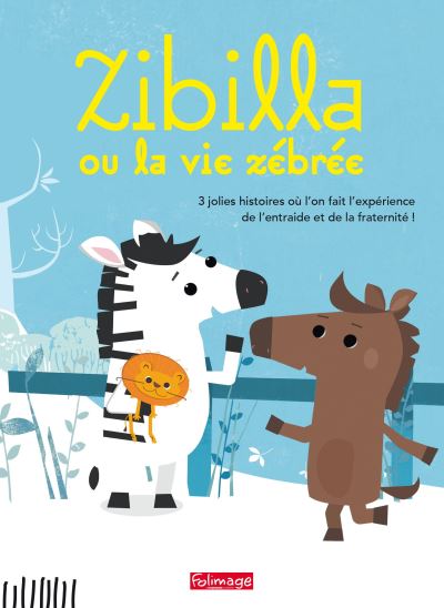 Zibilla où la vie zébrée DVD