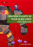 Création d'assets 3D pour le jeu vidéo avec Blender