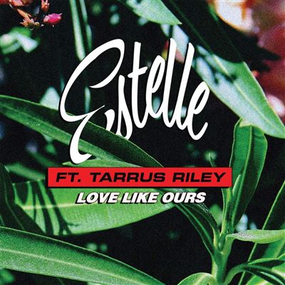 Love like ours featuring tarrus riley