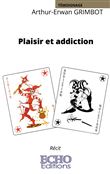 Plaisir et addiction