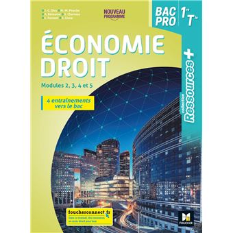 Ressources Plus - ECONOMIE-DROIT 1re Tle Bac Pro - Ed. 2020 - Livre élève