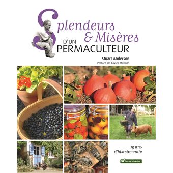 Splendeurs et misères d'un permaculteur