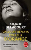 Un jour viendra couleur d'orange