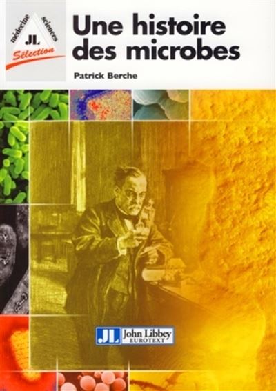 Une histoire des microbes - Patrick Berche - Poche