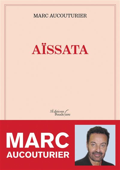 Aïssata - Marc Aucouturier - broché