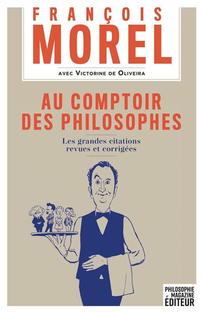 Au comptoir des philosophes - François Morel - broché