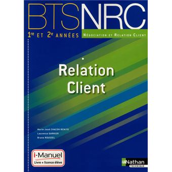 Relation client bts nrc (int) Livre de l'élève  Livre CDROM  Marie