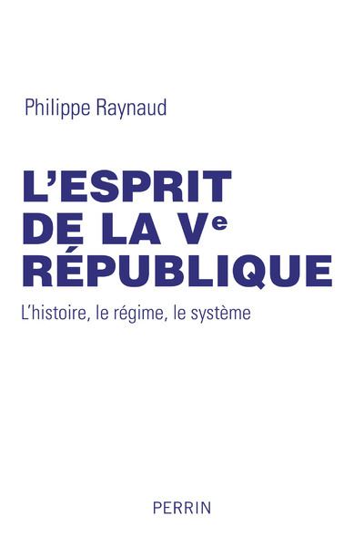 L'esprit de la Vème République