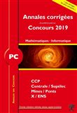 Annales corrigées PC problèmes posés concours 2019 mathématiques informatique
