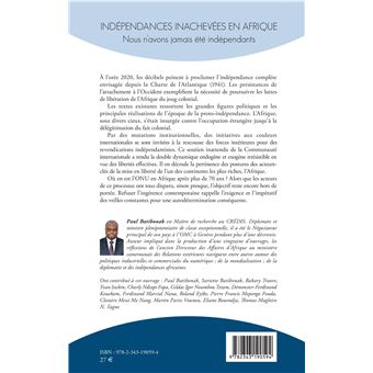 Indépendances inachevées en Afrique