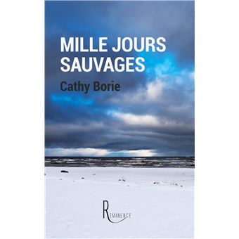 Mille jours sauvages
