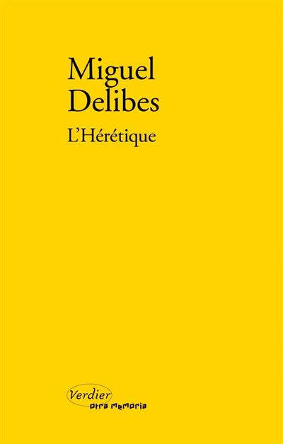 L'heretique - Miguel Delibes - broché