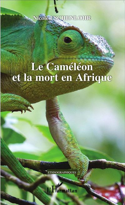 Le Caméléon et la mort en Afrique
