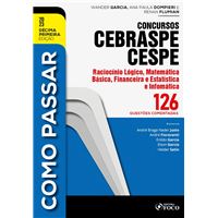 Como passar concursos CEBRASPE -Raciocínio Lógico, Matemática e Informática