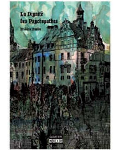 La dignité des psychopathes