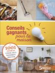 Conseils gagnants pour la maison