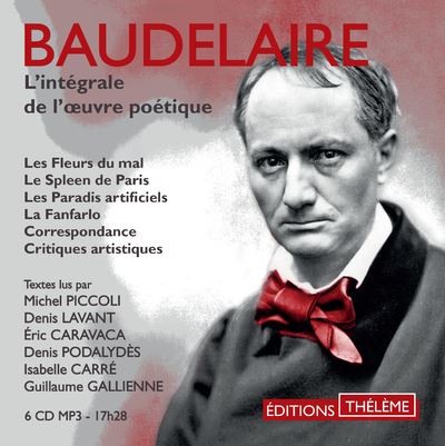 Baudelaire : L'intégrale de l'oeuvre poétique - Extraits de correspondances
