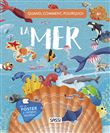 Quand, comment, pourquoi - La mer