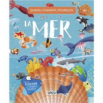 Quand, comment, pourquoi - La mer