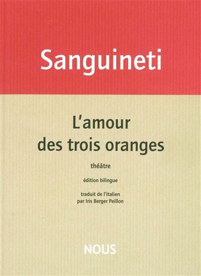 L' Amour des trois oranges - Edoardo Sanguineti - broché