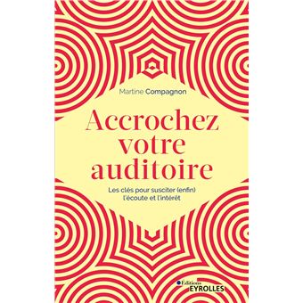 Accrochez votre auditoire