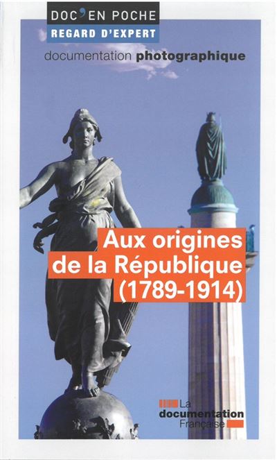 Aux origines de la République