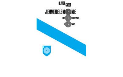 J'emmerde le monde