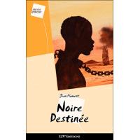 Noire destinée