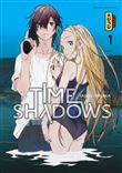 Time shadows - Tome 1