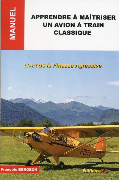 Apprendre a maitriser un avion a train classique