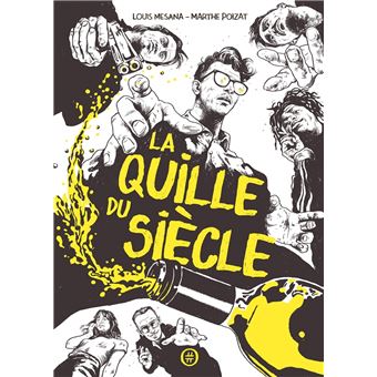 La Quille du siècle