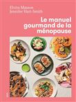Manuel gourmand de la ménopause
