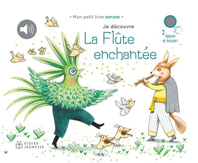 Je découvre La Flûte enchantée - Delphine Renon - cartonné