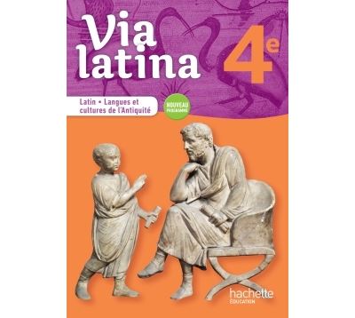 Via latina Latin, Langues et cultures de l'Antiquité 4ème