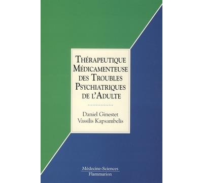 Therapeutique Medicamenteuse Des Troubles Psychiatriques De - Relié - D ...