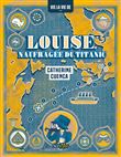 Louise, naufragée du Titanic