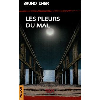 Les pleurs du mal