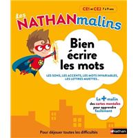 Bien écrire les mots CE1 et CE2 - Les Nathan malins