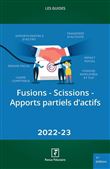 Fusions - Scissions - Apports partiels d'actifs 2022-23