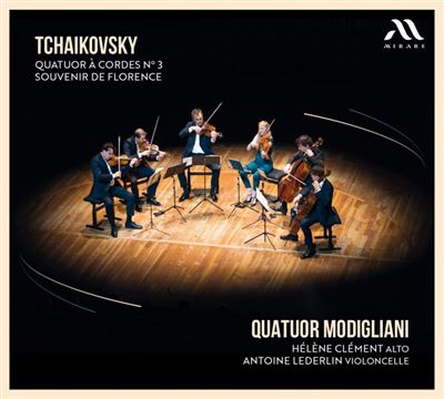 Tchaikovsky : Quatuor à cordes & Souvenir de Florence