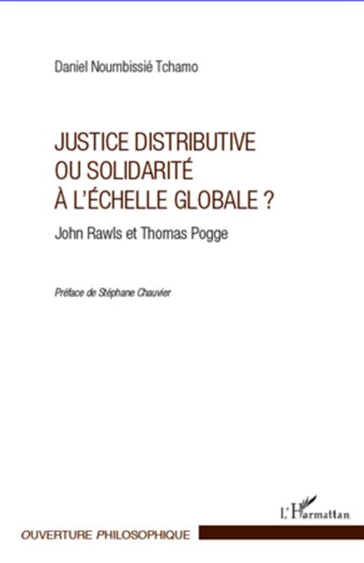 Justice distributive ou solidarité à l'échelle globale ?